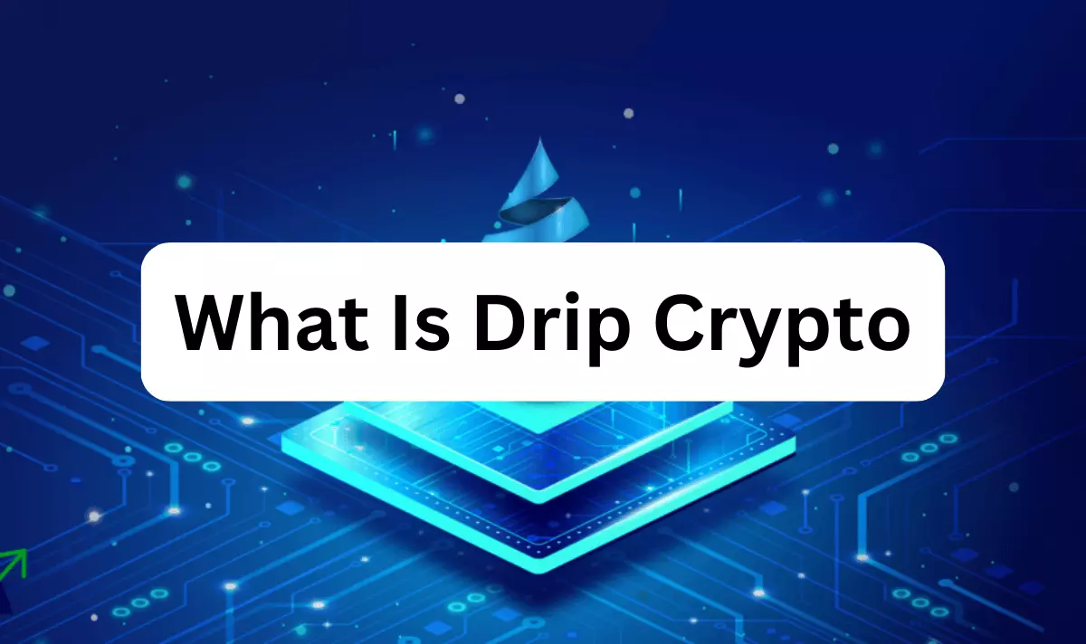 Drip Crypto