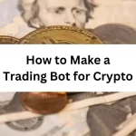 Trading Bot for Crypto